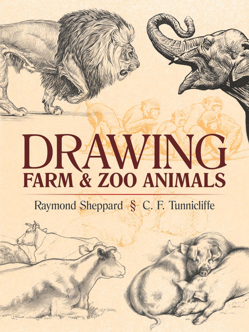Title details for Drawing Farm and Zoo Animals by Raymond Sheppard - Available